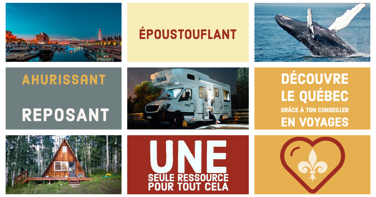 Voici la recette pour des vacances au Québec bonheur inclus