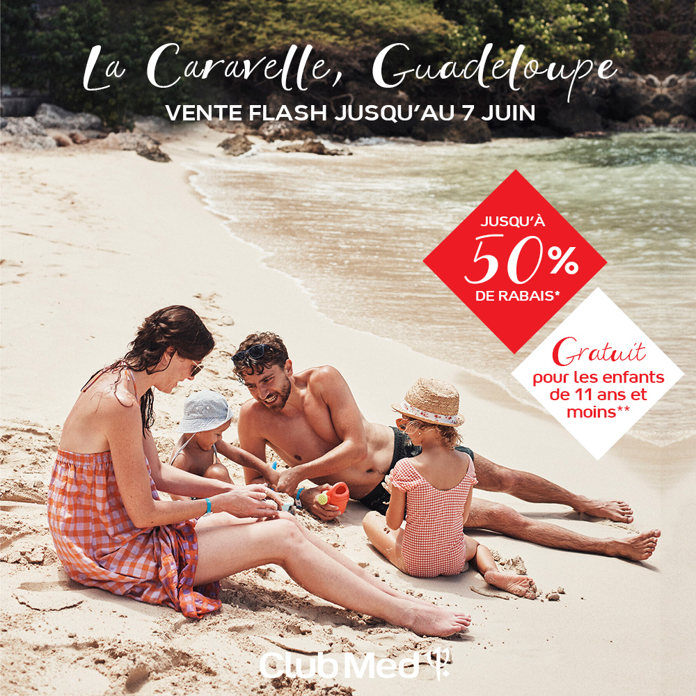 Club Med Vente Flash - Post FB La Caravelle