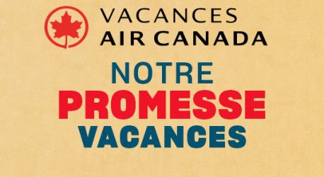 VACANCES AIR CANADA : PROMESSE VACANCES